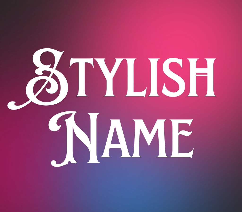 stylish name