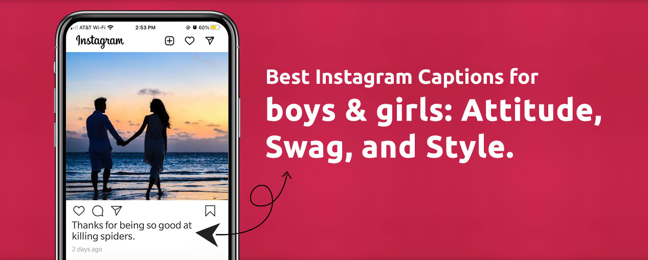 Attitude Captions for Instagram - Best Instagram Post Captions